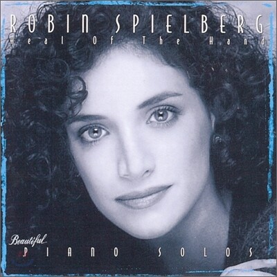 Robin Spielberg - Heal Of The Hand