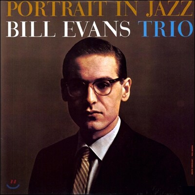 Bill Evans Trio,Bill Evans,Paul Motian,Scott LaFaro,Orrin Keepnews — Bill Evans Trio (빌 에반스) - Portrait In Jazz 앨범 커버
