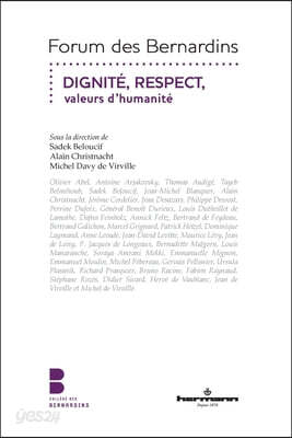 Dignité, Respect, valeurs d'humanité