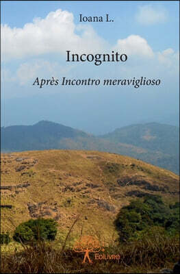 Incognito: Après Incontro meraviglioso
