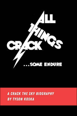 All Things Crack: Some Endure
