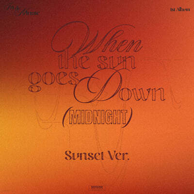 IN A MINUTE - 1st Studio Album : When the sun goes down : Midnight [Sunset Ver.]