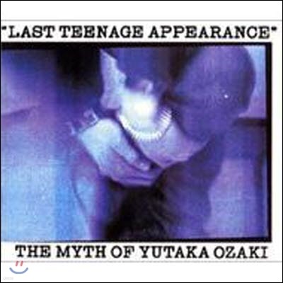 [߰] Yutaka Ozaki / Last Teenage Appearance (2CD/)