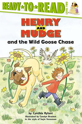 Ready-To-Read Level 2 : Henry and Mudge and the Wild Goose Chase