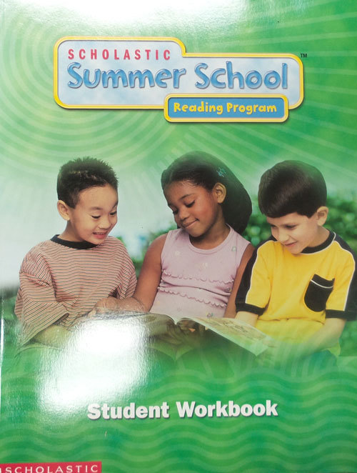 Scholastic Summer School; Reading program_Student Workbook 1