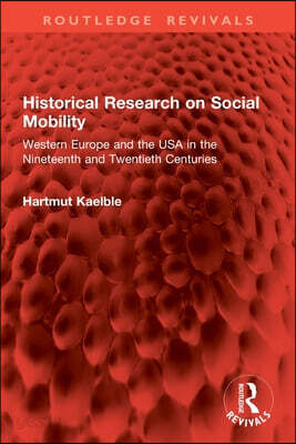 Historical Research on Social Mobility