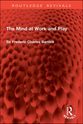 Mind at Work and Play