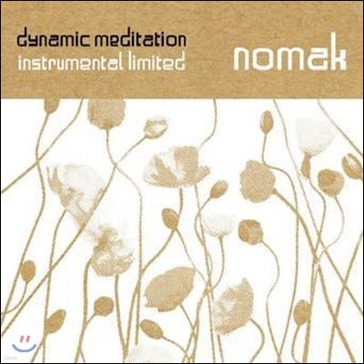 [߰] Nomak / Dynamic Meditation (Digipack/Ϻ)