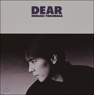 [߰] Hideaki Tokunaga ( Ű,&#24499;٥) / Dear (/by3247)