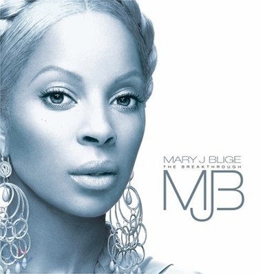 Mary J. Blige - The Breakthrough