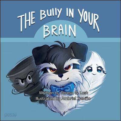 The Bully in Your Brain
