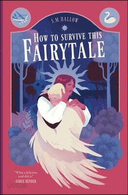 How To Survive This Fairytale