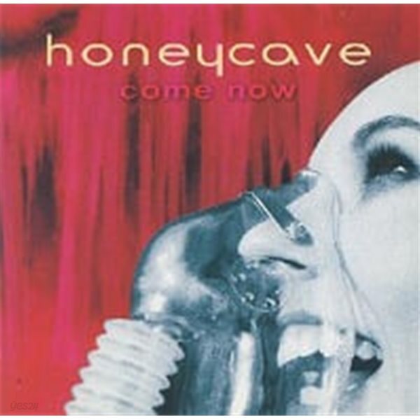 Honeycave / Come Now