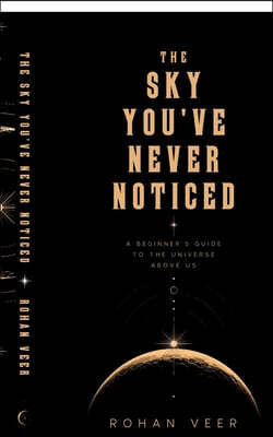 Notion Press Media Pvt. Ltd The Sky You've Never Noticed