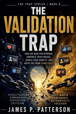 The Validation Trap