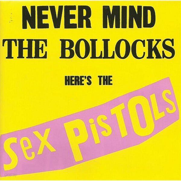 Sex Pistols - Never Mind The Bollocks Here's The Sex Pistols [2DISCS][1996년 EMI MUSIC KOREA 국내발매반]