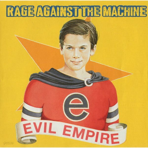 Rage Against The Machine - Evil Empire [2005년 SONY BMG MUSIC 국내발매반]