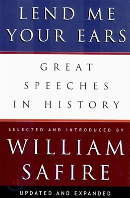 Lend Me Your Ears: Great Speeches in History