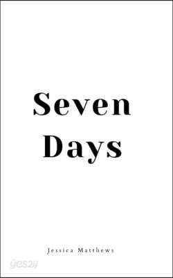 Seven Days