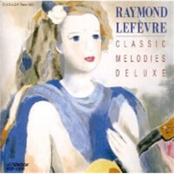Raymond Lefevre / Classic Melodies Deluxe (일본수입/VDP1300)