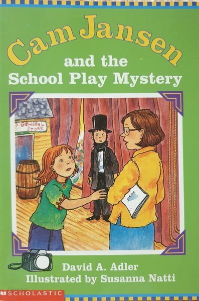 Cam jensen and the school play mystery 