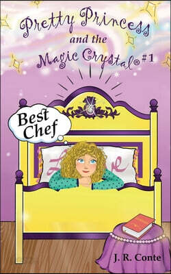 Pretty Princess and the Magic Crystal #1: Best Chef