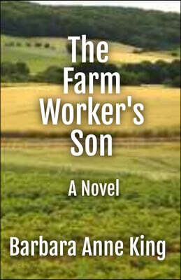 The Farm Worker's Son