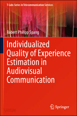 Individualized Quality of Experience Estimation in Audiovisual Communication