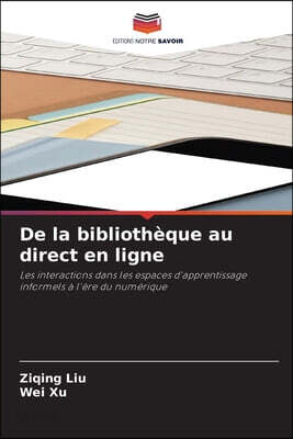 De la bibliothèque au direct en ligne