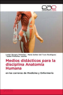 Medios didácticos para la disciplina Anatomía Humana
