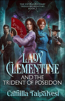 Lady Clementine and the Trident of Poseidon