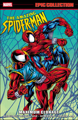 Amazing Spider-Man Epic Collection: Maximum Clonage