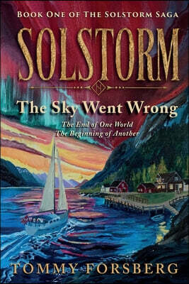 Forsberg Multimedia Solstorm: The Sky Went Wrong