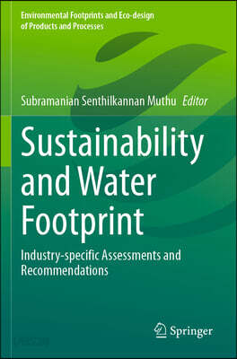 Sustainability and Water Footprint: Industry-Specific Assessments and Recommendations