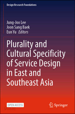 Plurality and Cultural Specificity of Service Design in East and Southeast Asia