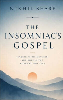 The Insomniac Gospel