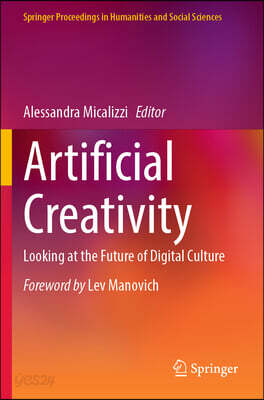 Artificial Creativity: Looking at the Future of Digital Culture