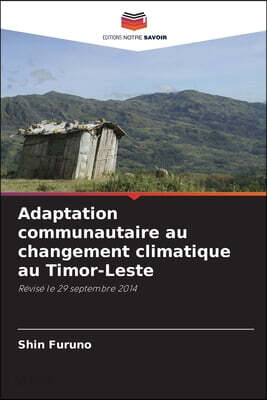 Adaptation communautaire au changement climatique au Timor-Leste