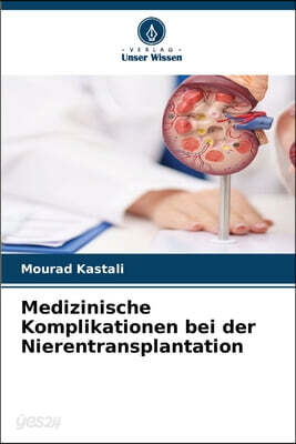 Medizinische Komplikationen bei der Nierentransplantation