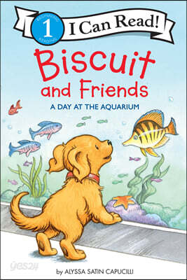 Biscuit and Friends: A Day at the Aquarium