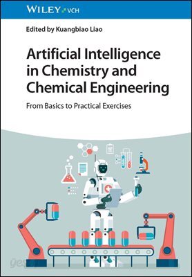 Artificial Intelligence in Chemistry and Chemical Engineering