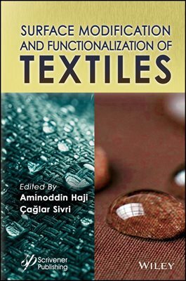 Surface Modification and Functionalization of Textiles