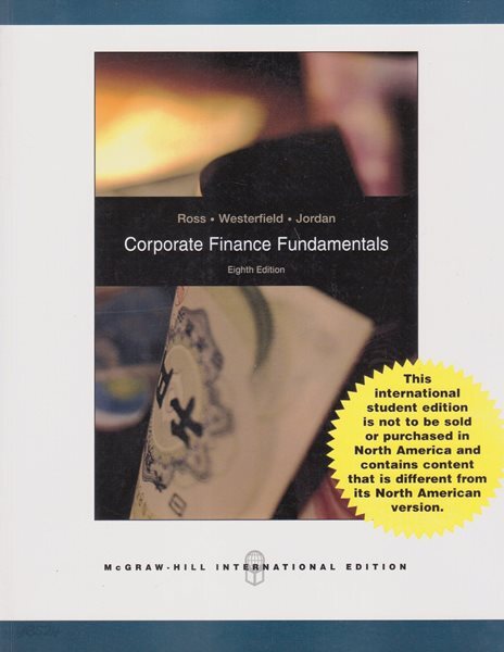 Corporate Finance Fundamentals, 8th Edition [McGraw-Hill International Edition]