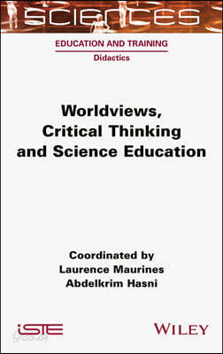 Worldviews, Critical Thinking and Science Education