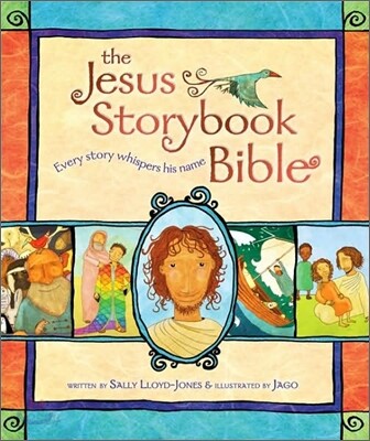 [중고-최상] The Jesus Storybook Bible: Every Story Whispers His Name