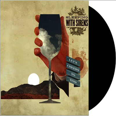 Sleeping With Sirens — Let's Cheers To This 앨범 커버