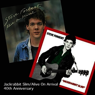 Steve Forbert - Jackrabbit Slim/Alive On Arrival (40th Anniversary)(Bonus Track)