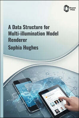 A DATA STRUCTURE for Multi-illumination Model Renderer
