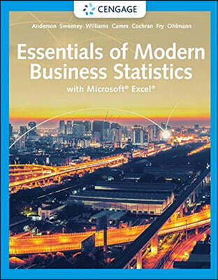 Essentials of Modern Business Statistics with Microsoft (R) Excel (R), 8/E