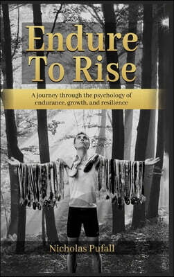 Endure To Rise